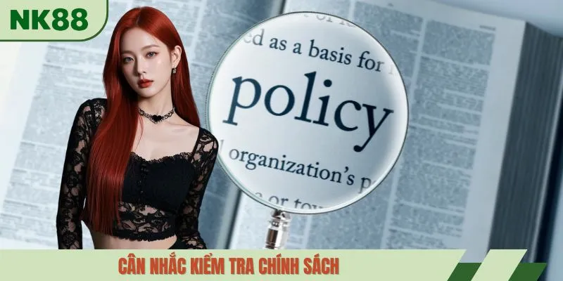 Cân nhắc kiểm tra chính sách